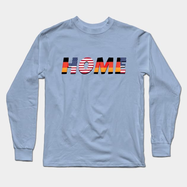 German-American Home Design Long Sleeve T-Shirt by PandLCreations